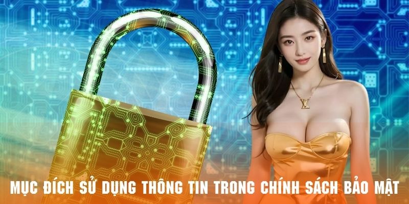 Khám phá mục đích thu thập thông tin của khách hàng tại thương hiệu.