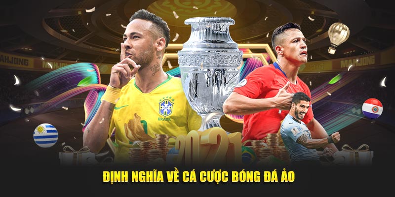 Định nghĩa về cá cược bóng đá ảo